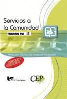 Servicios a la Comunidad Temario Vol. 3 Profesores Formación Profesional