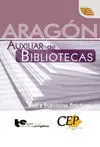 Oposiciones Auxiliar de Bibliotecas, Aragón. Test y Supuestos Prácticos