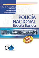 Test de Personalidad, Ortografia, Psicotécnicos y Entrevista Personal Policia Nacional Escala Basica