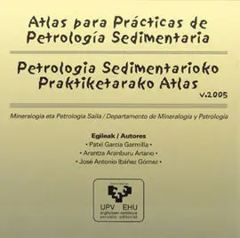 Atlas para Prácticas de Petrología Sedimentaria ? Petrologia Sedimentarioko Prak
