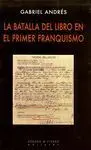 Batalla del Libro en el Primer Franquismo,La