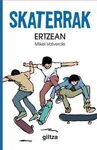 SKATERRAK. 1: ERTZEAN