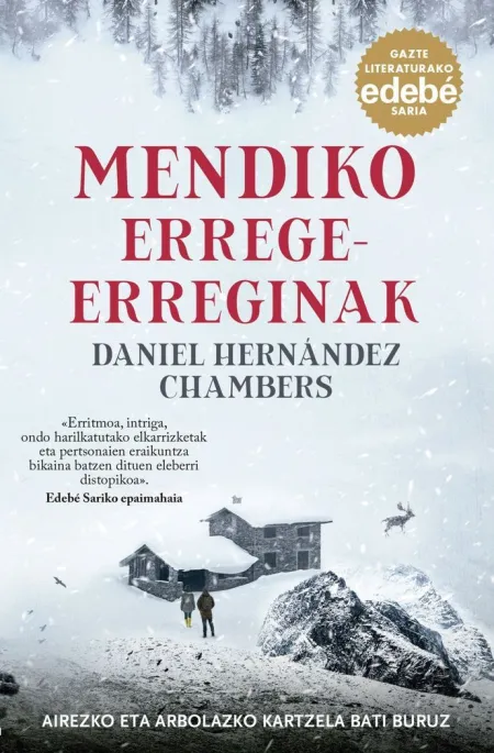 Mendiko Errege-Erreginak (Premio Edebé de Literatura Juvenil 2024-Reyes de la Mo