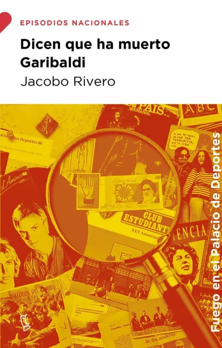 Dicen que Ha Muerto Garibaldi