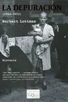 La Depuracion. 1943-1953