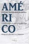 Américo. El Hombre que Dió Su Nombre a un Continente