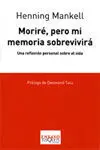 Moriré, Pero mi Memoria Sobrevivirá. Una Reflexión Personal Sobre el Sida