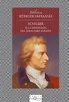 Schiller o la Invención del Idealismo Alemán