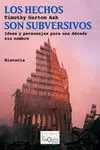 Los Hechos Son Subversivos