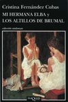 MI HERMANA ELBA. LOS ALTILLOS DE BRUMAL