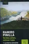 Verdes Valles, Colinas Rojas. 1: la Tierra Convulsa