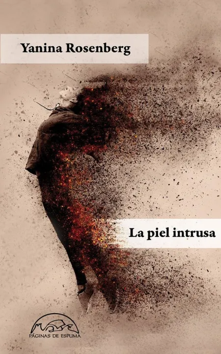 Piel Intrusa, la