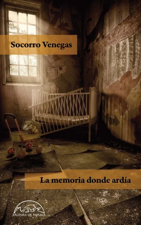 La Memoria Donde Ardía