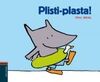 PLISTI-PLASTA!