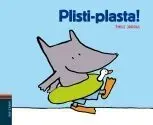 Plisti-Plasta!