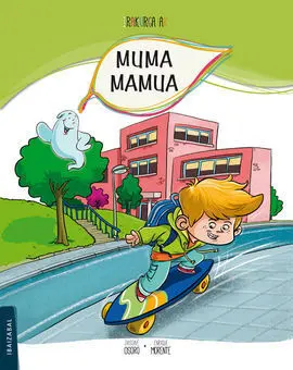 Muma Mamua, Lehen Hezkntza