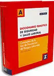 Diccionario Temático de Seguridad y Salud Laboral 4ª Edicion / Alfredo Mateos Beato