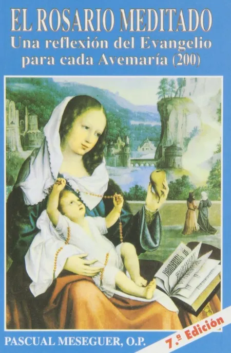 El Rosario Meditado