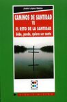 CAMINOS DE SANTIDAD VI