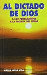AL DICTADO DE DIOS