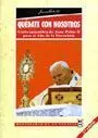 Quédate con Nosotros