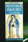Virgen de Guadalupe, Señora del Tepeyac