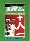 Enseñanzas del Papa en la Jmj 2011 Madrid