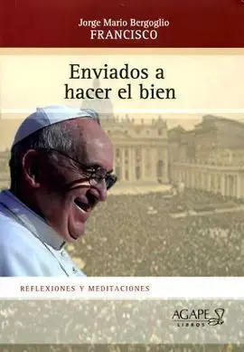Enviados a Hacer el Bien