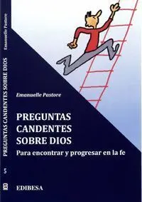 Preguntas Candentes Sobre Dios