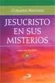 JESUCRISTO EN SUS MISTERIOS