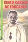 BEATO CARLOS DE FOUCAULD. SANTOS. AMIGOS DE DIOS, 8