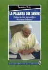 La Palabra del Señor. Verbum Domini