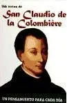 366 Textos de San Claudio de la Colombière