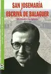 San Josemaría Escrivá de Balaguer: mi Madre la Iglesia