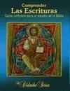 Comprender las Escrituras-Curso Completo para el Estudio Bib