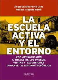 La Escuela Activa y el Entorno