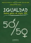 Igualdad. Retos para el Siglo Xxi