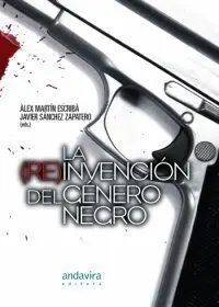 La (Re)Invención del Género Negro