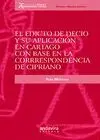 El Edicto de Decio y Su Aplicación en Cartago con Base en la Correspondencia de Cipriano