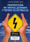 PROTECCIÓN DE INSTALACIONES Y REDES ELÉCTRICAS 2015 - 3º ED.