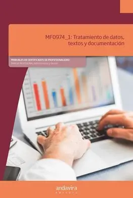 Mf0974_1: Tratamiento de Datos, Textos y Documentación