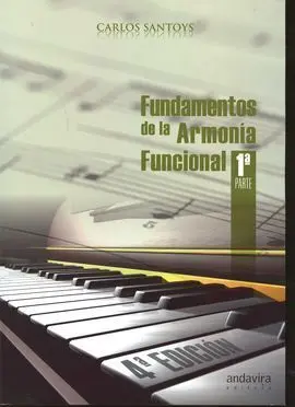 Fundamentos de la Armonia Funcional 1 Parte 4'Ed