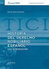 HISTORIA DEL DERECHO NOBILIARIO ESPAÑOL