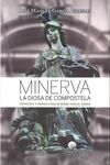 MINERVA LA DIOSA DE COMPOSTELA