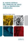 EL NUEVO SISTEMA DEL DERECHO DE ASILO Y DE LA PROTECCIÓN SUBSIDIARIA