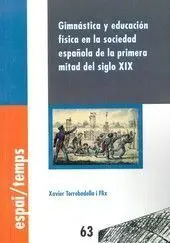 Gimnástica y Educación Física en la Sociedad Española de la Primera Mitad del Siglo Xix