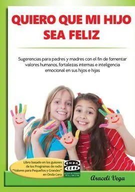 Quiero que mi Hijo Sea Feliz