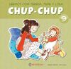 9.CHUP-CHUP.(LEEMOS CON TERESA, PEPE Y LOLA) (MAYUS/MANUSC)
