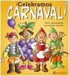 ¡Celebramos Carnaval!