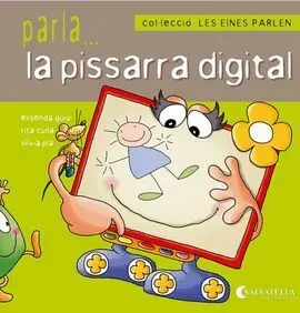 Parla... La Pissarra Digital